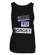 Hard To Forget Ladies Vest