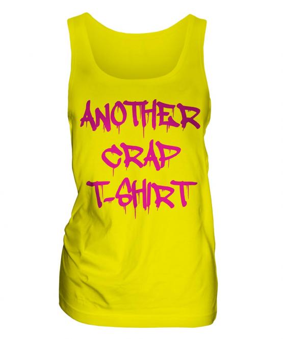Another Crap T-Shirt Ladies Vest