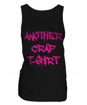 Another Crap T-Shirt Ladies Vest