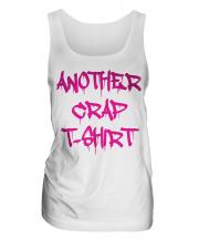 Another Crap T-Shirt Ladies Vest