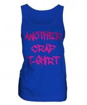 Another Crap T-Shirt Ladies Vest