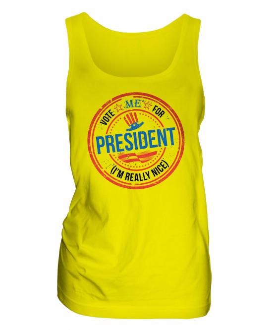 Me For President Ladies Vest