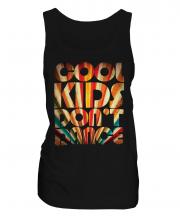 Cool Kids Dont Dance Ladies Vest