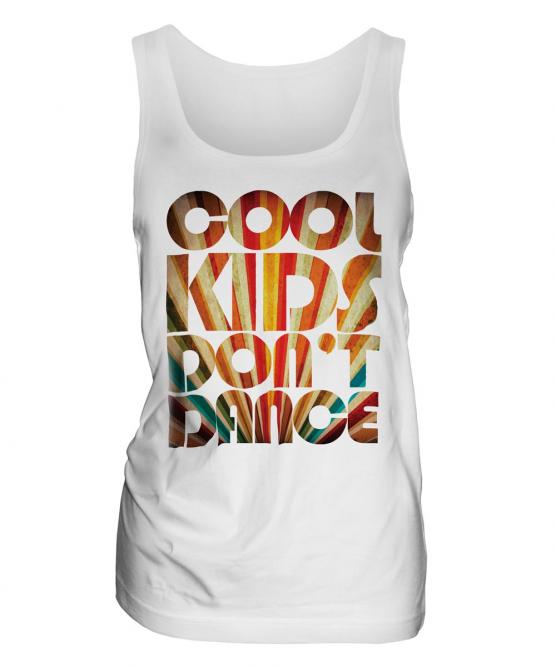 Cool Kids Dont Dance Ladies Vest