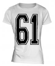 61 Collegiate Ladies T-Shirt