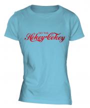 Do The Hokey-Cokey Ladies T-Shirt