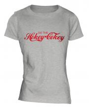 Do The Hokey-Cokey Ladies T-Shirt