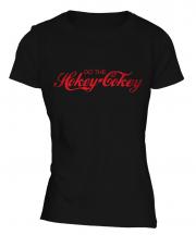 Do The Hokey-Cokey Ladies T-Shirt