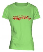 Do The Hokey-Cokey Ladies T-Shirt