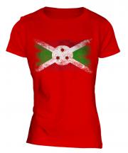 Burundi Distressed Flag Ladies T-Shirt