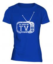 As Seen On Tv Ladies T-Shirt