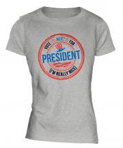 Me For President Ladies T-Shirt