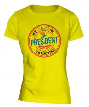 Me For President Ladies T-Shirt