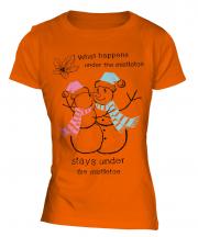 What Happens Under The Mistletoe Stays Ladies T-Shirt
