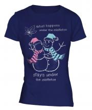 What Happens Under The Mistletoe Stays Ladies T-Shirt