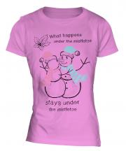 What Happens Under The Mistletoe Stays Ladies T-Shirt