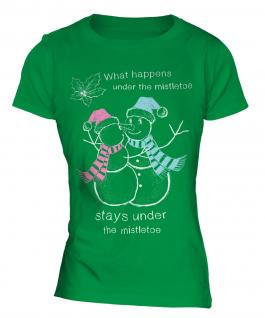 What Happens Under The Mistletoe Stays Ladies T-Shirt