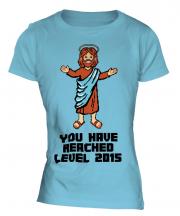 Jesus Level 2015 Ladies T-Shirt