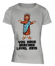 Jesus Level 2015 Ladies T-Shirt