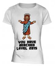 Jesus Level 2015 Ladies T-Shirt