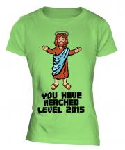 Jesus Level 2015 Ladies T-Shirt