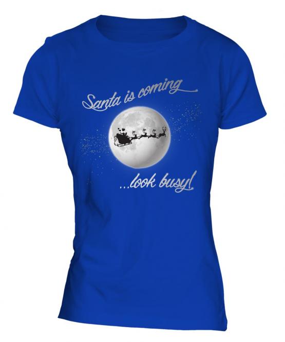 Santa Is Coming Ladies T-Shirt
