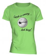 Santa Is Coming Ladies T-Shirt