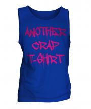 Another Crap T-Shirt Mens Vest
