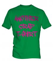 Another Crap T-Shirt Mens T-Shirt