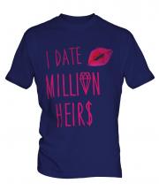 I Date Million Heirs Mens T-Shirt