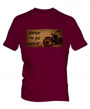 Born To Be Wild Mens T-Shirt