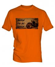 Born To Be Wild Mens T-Shirt