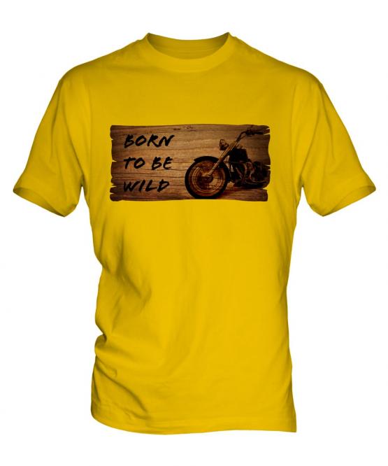 Born To Be Wild Mens T-Shirt