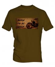 Born To Be Wild Mens T-Shirt