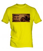 Born To Be Wild Mens T-Shirt