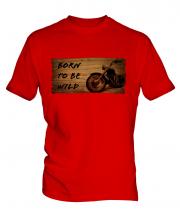 Born To Be Wild Mens T-Shirt