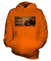Born To Be Wild Unisex Adult Hoodie