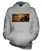 Born To Be Wild Unisex Adult Hoodie