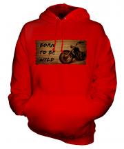 Born To Be Wild Unisex Adult Hoodie