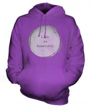 Life Is Beautiful Unisex Adult Hoodie