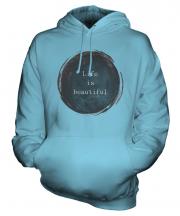 Life Is Beautiful Unisex Adult Hoodie