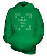 Insert Humourous Slogan Here Unisex Adult Hoodie