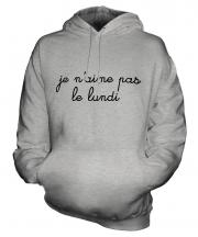 Je n aime pas le Lundi Unisex Adult Hoodie